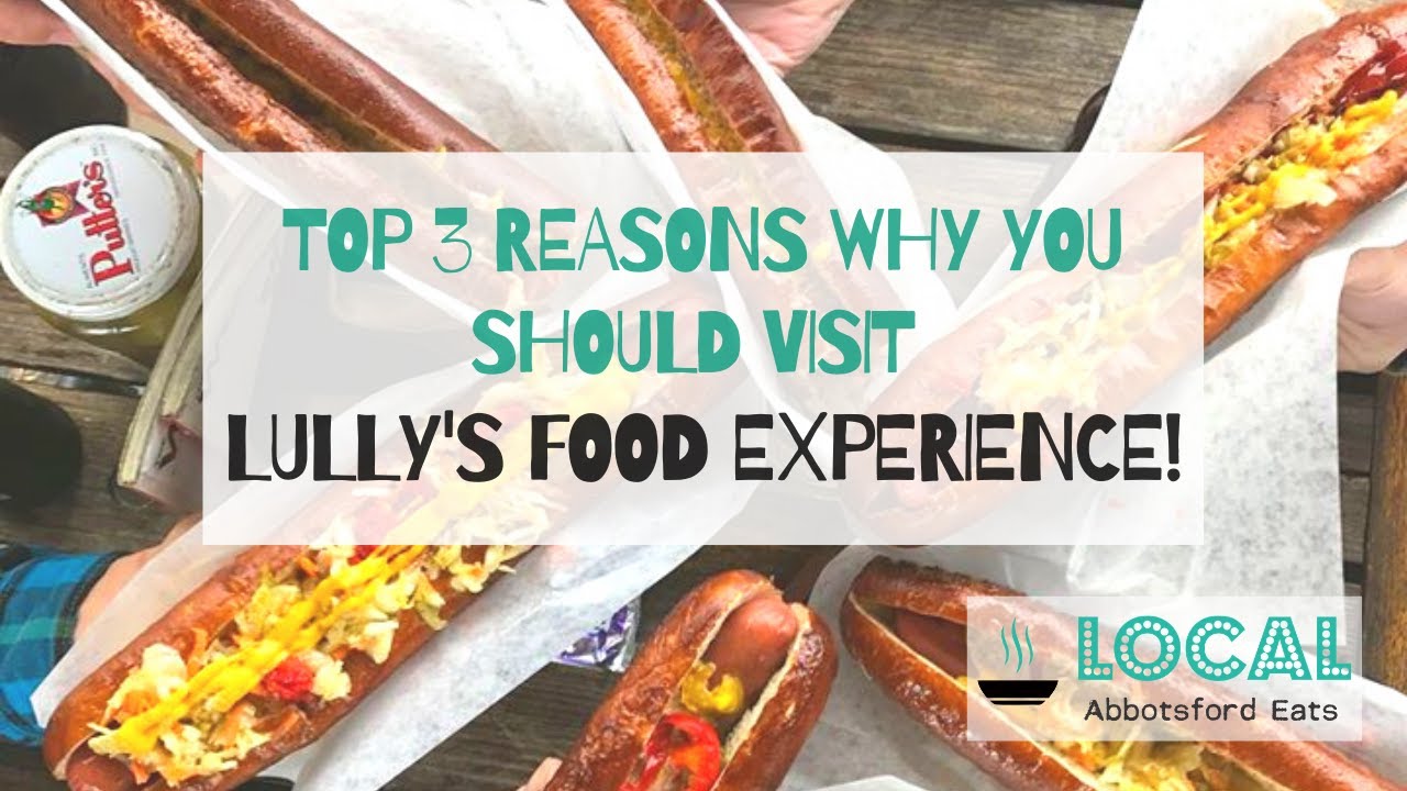 Local Abbotsford Eats-BEST HOT DOGS in town! 3 Reasons WHY you should ...