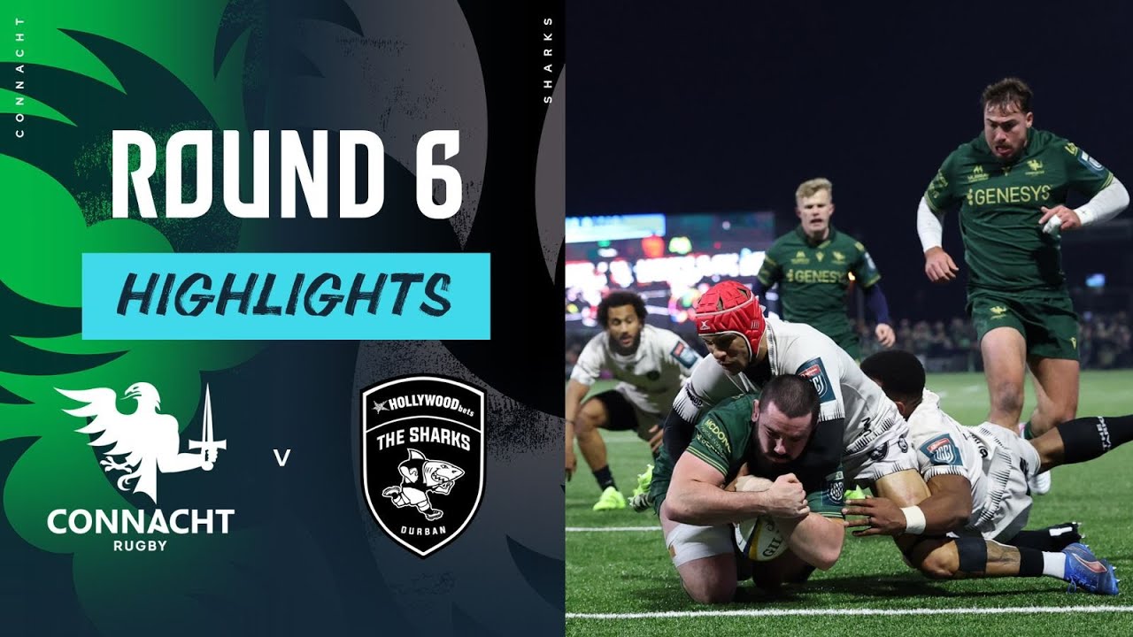 Connacht vs Hollywoodbets Sharks | Highlights | Round 6 | URC 25/26