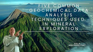 The Hidden World of Mineral Exploration: Unveiling 5 Geochemical Data Analysis Techniques