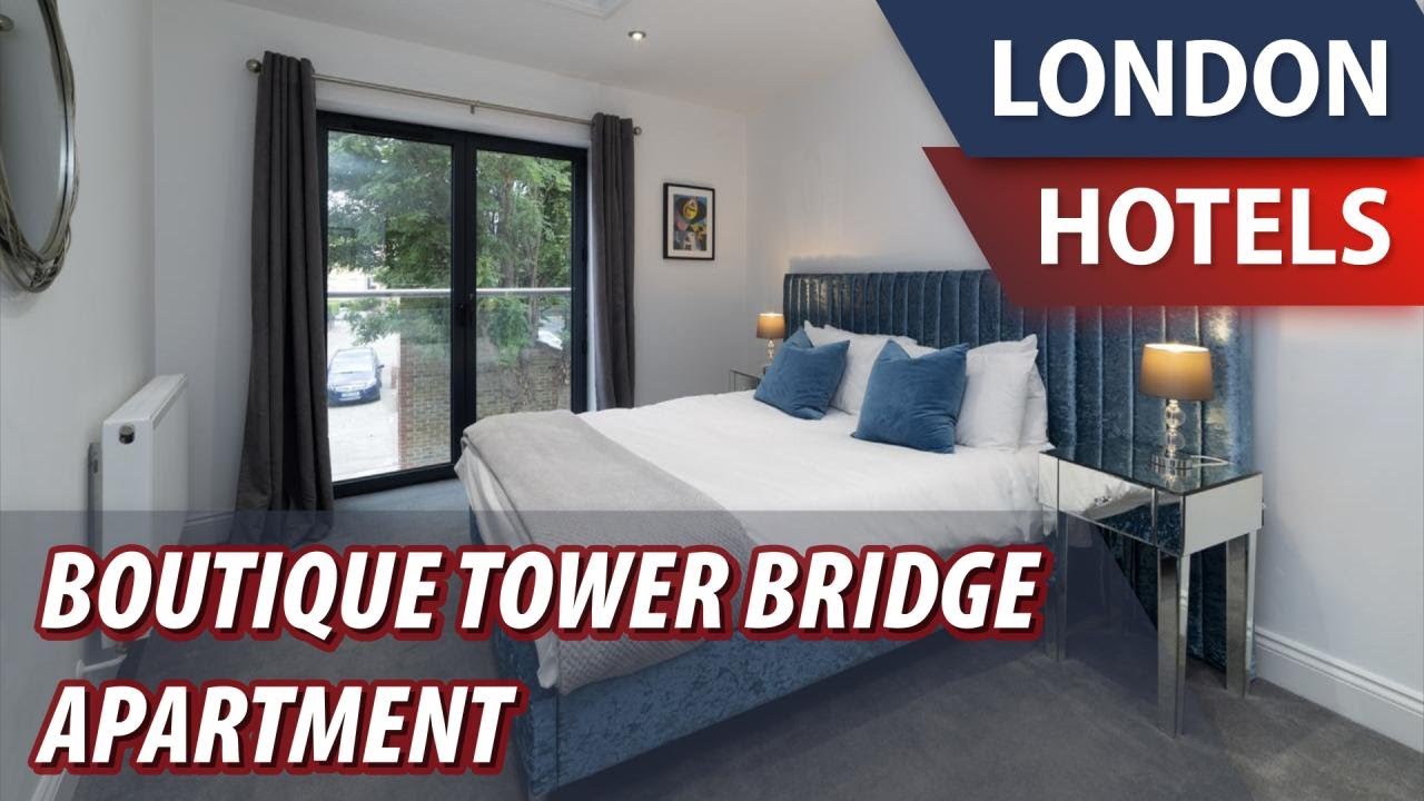 Boutique Tower Bridge Apartment Review Hotel in London, Great Britain