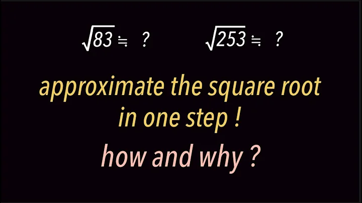 approximate square root of any number in one step - calculation tricks