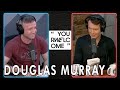 Douglas Murray - In The Crowd - "YOUR WELCOME" Episode #127