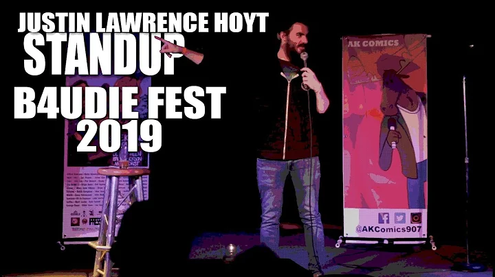 Justin Lawrence Hoyt - B4UDIE Comedy Festival 2019