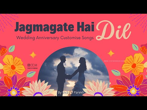 jagmagate-hai-dil-mein-|-wedding-anniversary-songs-|-vicky-d-parekh-|-seema-&-dinesh