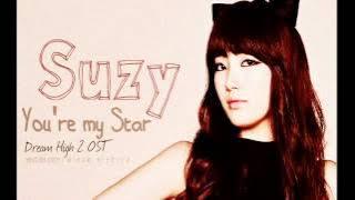You're my star (SUZY) - Dream High 2 OST [LYRICS].flv