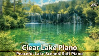 【集中用BGM】🏞️湖畔の自然と爽やかな癒しのピアノ☕【夏の作業用音楽】 Lake Café Piano 🌿 Gentle Summer Breeze & Relaxing Vibes