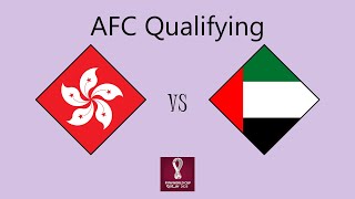 Hong Kong vs UAE - Asian Qualifying (Round 2 Group G)