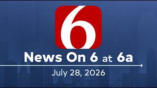 News On 6 at 6a (Full Newscast) | July 28, 2026