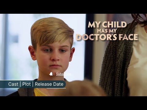 My Child Has My Doctor's Face