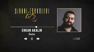 Erkan Akalın - Ömrüm  Resimi