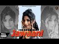 Jawaani official mumtaj gill  gurmeet meet royal music  latest punjabi song 2023