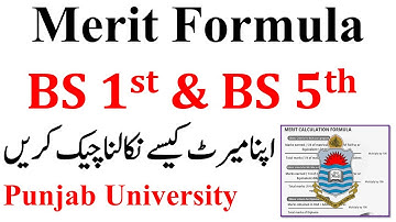Punjab University Merit Formula Calculate BS 1st & BS 5th MA MSc Admissions | PU Admissions 2022