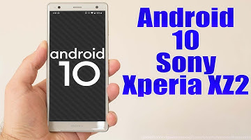 Install Android 10 Sony Xperia XZ2 (Pixel Experience ROM) - How to Guide!