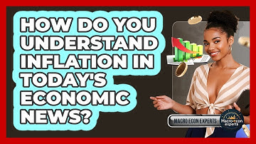 How Do You Understand Inflation In Today