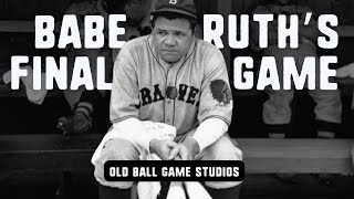 Babe Ruth’s Final Game: A Legend Bids Goodbye