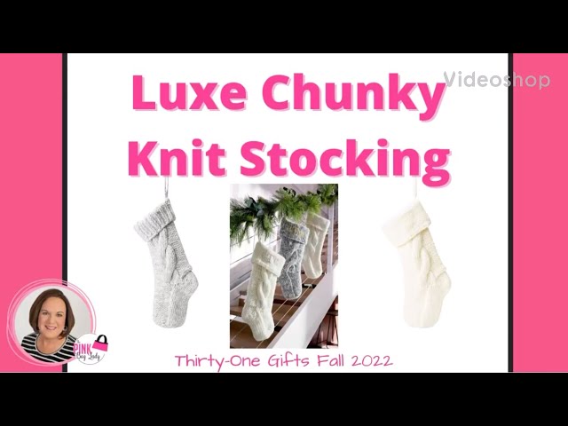 Luxe Chunky Knit Stocking, Thirty-One Gifts Holiday Collection 2022