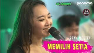 RENA MOVIES..ft PENGANTIN//MEMILIH SETIA//ELSAMBA kolab DHEHAN AUDIO