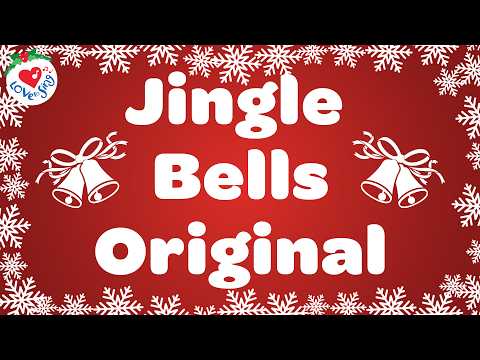 Jingle Bells Original Christmas Song with Lyrics | Love to Sing Christmas 🎅🏼