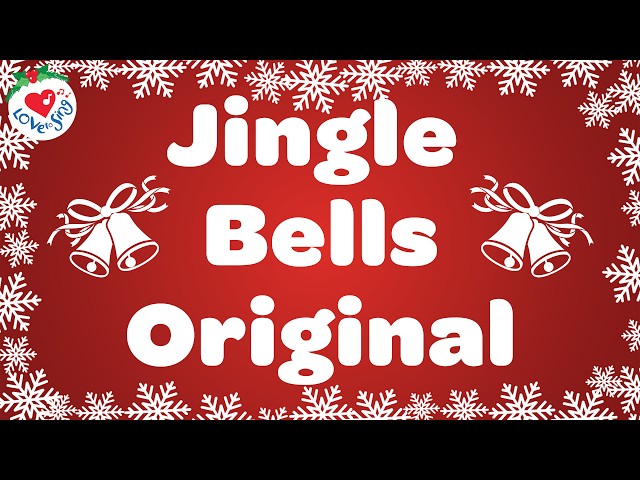 Jingle Bells Original Christmas Song with Lyrics | Love to Sing Christmas 🎅🏼 class=