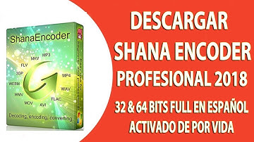 Shana Encoder  / como realizar compresión de formatos de audio y video sin perder la calidad