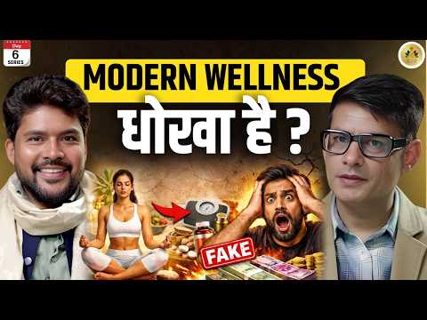 Day 6: The Wellness Industry Has India Fooled | Supplements, Detox, Diet — All FAKE?