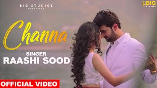 "Raashi Sood" Channa  | New Punjabi Song 2018 | Navi Ferozpurwala | Wakhra Swag