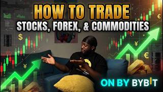 HOW TO TRADE STOCKS FOREX AND COMMODITIES ON BYBIT FOR BEGINNERS