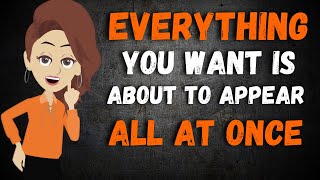Everything You Want is About to Appear All At Once - Abraham Hicks