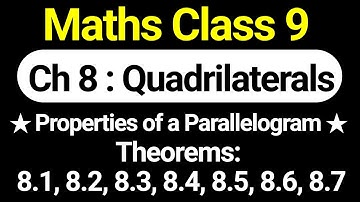 Maths Class 9 Chapter 8 Quadrilaterals Theorem 8.1 / 8.2/ 8.3/ 8.4/ 8.5/ 8.6/ 8.7 by JP Sir