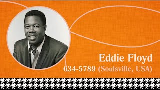 Video-Miniaturansicht von „Eddie Floyd - 634-5789 (Soulsville, USA) (Original Demo) (Official Video)“