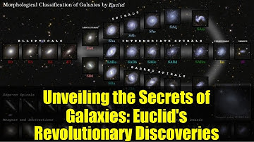 Unveiling the Secrets of Galaxies: Euclid