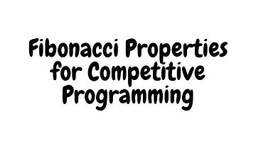 Fibonacci Properties for Competitive Programming