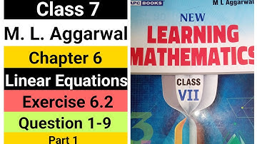 Class 7 | M.L. Aggarwal | Chapter 6 | Linear Equations | Exercise 6.2 | Question 1-9 | Part 1
