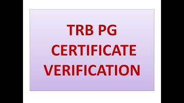 TRB PG CERTIFICATE VERIFICATION