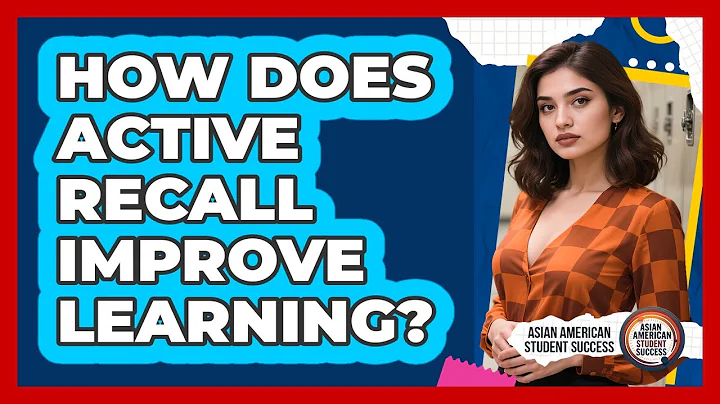 How Does Active Recall Improve Learning?