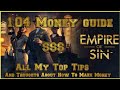 Empire of Sin 1.04 Money Guide