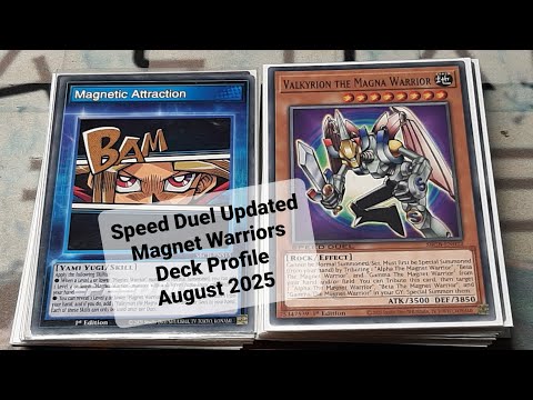 Speed Duel Updated Magnet Warriors Deck Profile August 2025 - YouTube