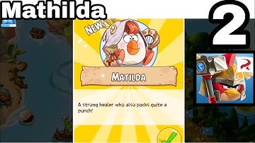 [Angry Birds Epic] Part 2. (Guardian and Lightning bird, meet Matilda)