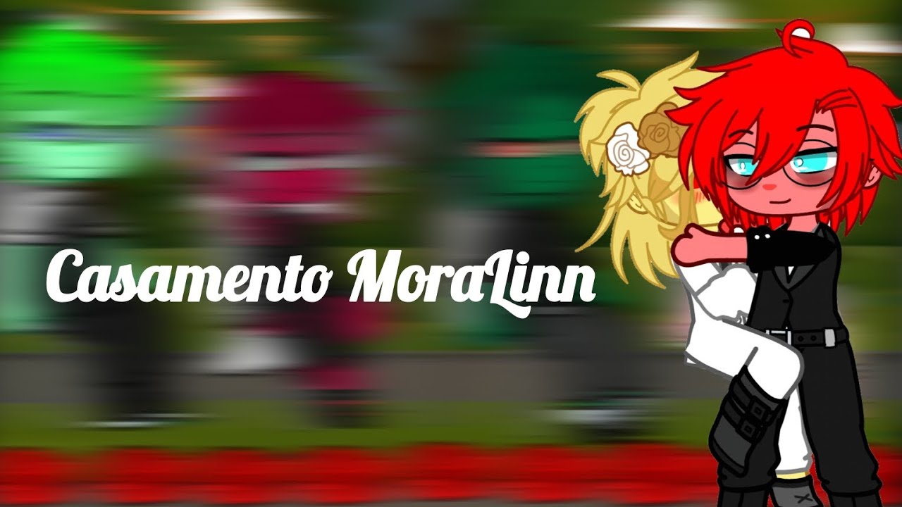 Casamento de MoraLinn •||special de 7mil inscritos||•Stella_StarTuber e Super Stars!!!