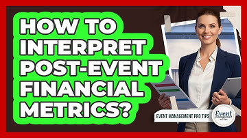 How To Interpret Post-Event Financial Metrics?