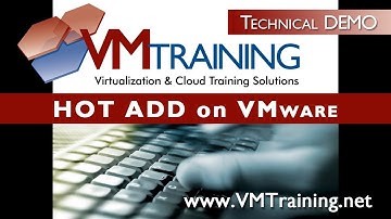 Hot Add Features of VMware on a Virtual Machine