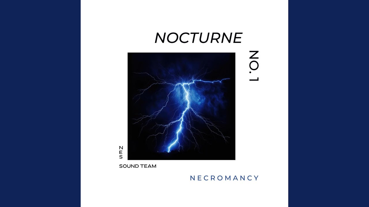 Nocturne No. 1 in G Minor "Necromancy"