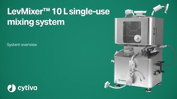 LevMixer™ 10 L single-use mixer system overview