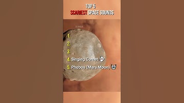 Top 5 Scariest Space Sounds from NASA