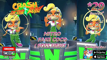 Crash On the Run! | Part 29 | GAMEPLAY | Walkthrough | Nitro FAKE COCO ( BOSS FIGHT