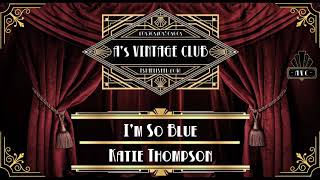 Miniatura del video "Katie Thompson - I'm So Blue"