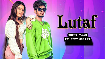 LUTAF - Sucha Yaar (Official Video) Sucha Yaar | Keep Distance Full EP | New Punjabi Song 2022