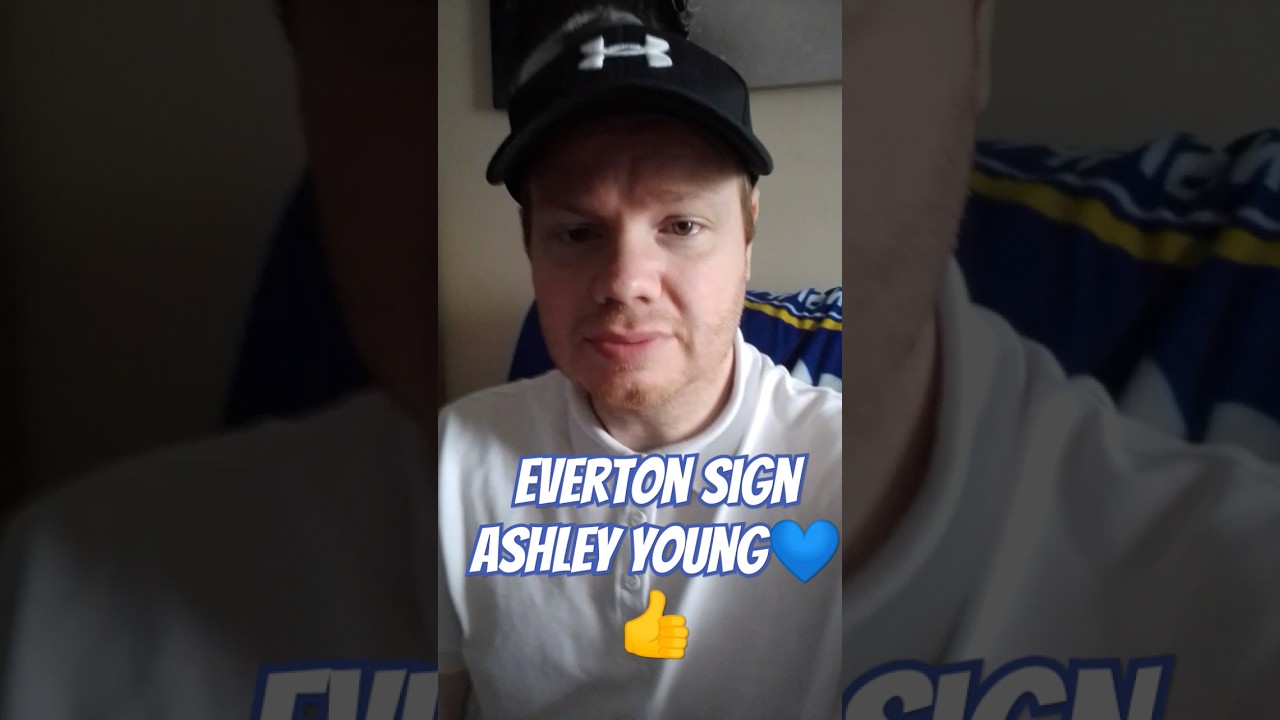 Everton Sign Ashley Young on 1 year Deal 