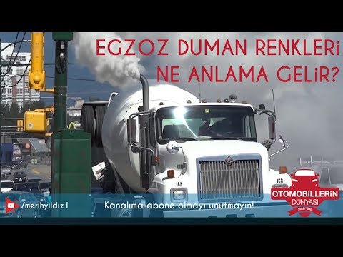 Egzoz Duman Renkleri Ne Anlama Gelir