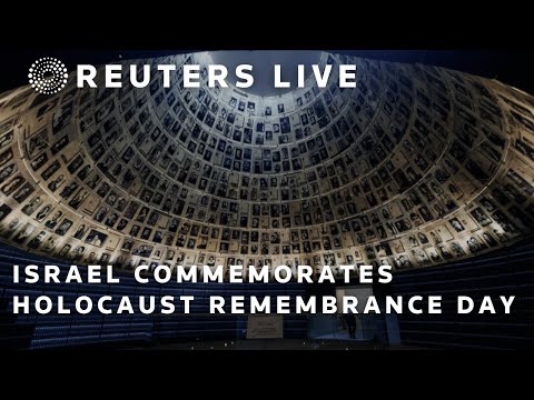 LIVE: Israel marks Holocaust Remembrance Day | REUTERS